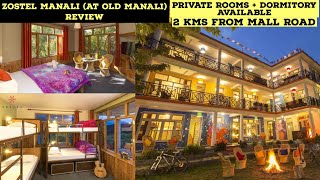 ZOSTEL MANALI ￼OLD MANALI FULL DETAILED REVIEW [upl. by Gerrald739]