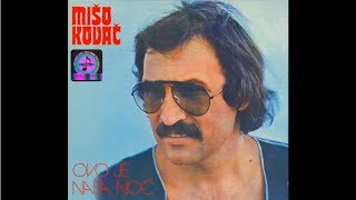 Mišo Kovač  Pozdravi mi ženu plave kose  Official Audio 1977 [upl. by Durham778]