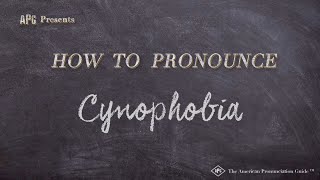 How to Pronounce Cynophobia Real Life Examples [upl. by Anisamot774]