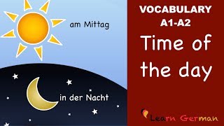 Learn German  German Vocabulary  Times of day  Tageszeiten  German for beginners  A1 [upl. by Ibib650]