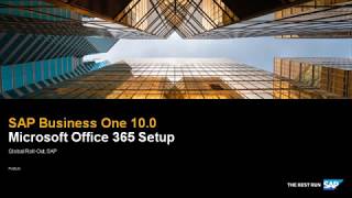 SAP Business One 100 Platform Extensibility  Office 365 Setup [upl. by Giselbert56]