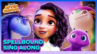 EVERY Song From Spellbound ✨ Karaoke Sing Along  Spellbound  Netflix After School [upl. by Aznola]