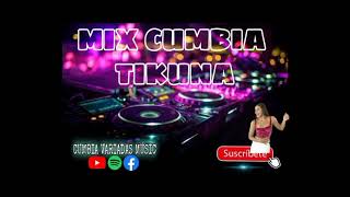 MIX CUMBIA TIKUNA  MEZCLAS BAILABLES 2021 🟢 [upl. by Chen576]