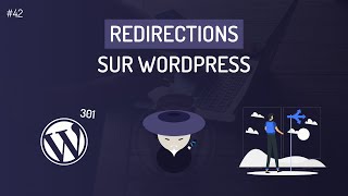 Comment créer une redirection 301 sur WordPress  sans passer par htaccess [upl. by Ahsirpac]