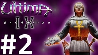 Ultima IX Ascension  Part 2 [upl. by Kit694]