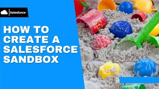 How to Create a Salesforce Sandbox Testing Environment [upl. by Yaeger217]