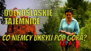 Co Niemcy ukryli pod górą Opowiada Joanna Lamparska Dolnośląskie Tajemnice odc 108 [upl. by Ylrehs674]