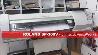 Roland SP300V  test printampcut [upl. by Quickman]