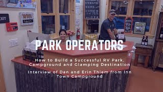 Park Operators Learn How to Successfully Build a Campground RV Park and Glamping Destination [upl. by Beedon]