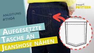 Aufgesetzte Tasche an Jeanshose einfach selber nähen  DIY Anleitung TH04 [upl. by Toscano530]