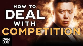 3 Ways To Deal With Business Competition [upl. by Tammy826]