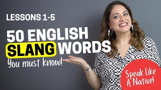 50 Slang Words To Speak Like A Native Speak English Fluently amp Confidently  Nysha [upl. by Dincolo]