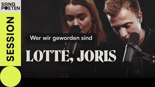 Joris x Lotte  Wer wir geworden sind Songpoeten Session [upl. by Cichocki]