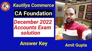 CA Foundation December 2022 Accounts Exam solution  Answer Key [upl. by Ninazan798]