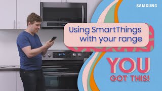 How to use SmartThings with your range  Samsung US [upl. by Htezzil]