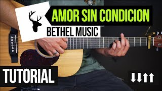 quotAMOR SIN CONDICION RECKLESS LOVEquot  Bethel  Abel Worship  ACORDES  TUTORIAL [upl. by Leede233]