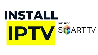 How to INSTALL IPTV in Samsung Smart TV 2025 [upl. by Ingelbert]