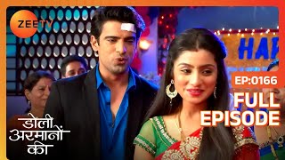 Samrat ने Anu से कहा दिल का हाल  Doli Armaanon Ki  Full Ep 166  ZEE TV [upl. by Atterol260]