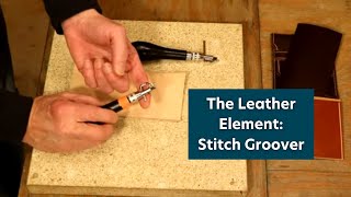 The Leather Element Stitch Groover [upl. by Tzong]