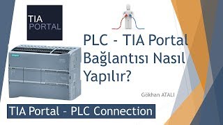 TIA Portal PLC Bağlantı Kurulması  PLC TIA Portal Dersleri  Simens PLC Connection [upl. by Ula]