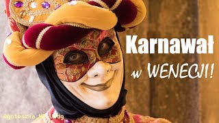 🇮🇹 Karnawał w Wenecji  czy warto się wybrać  AgnieszkaMP Vlog [upl. by Annoel]