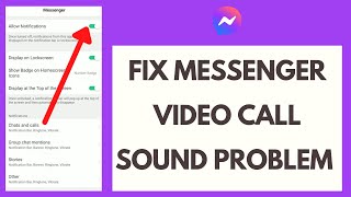 How to Fix Messenger Video Call Sound Problem [upl. by Sherye]