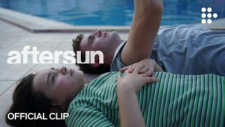 AFTERSUN  Official Clip  Now Streaming on MUBI [upl. by Berri186]