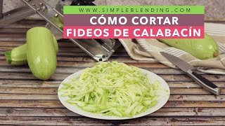 CÓMO CORTAR FIDEOS DE CALABACÍN  Fideos de calabacín con mandolina  Corte de fideos con mandolina [upl. by Cathee]