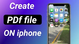 How To Create Pdf file ON iphone  ios 18 [upl. by Timothee946]