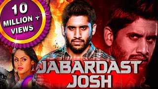 Jabardast Josh Josh Hindi Dubbed Full Movie  Naga Chaitanya Karthika Nair Prakash Raj [upl. by Kamillah74]