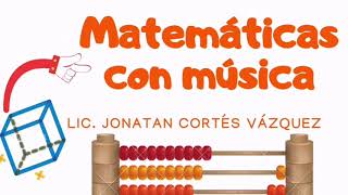 APRENDE COMO ENSEÑAR MATEMÁTICAS DIVERTIDAS CON MÚSICA [upl. by Robert]