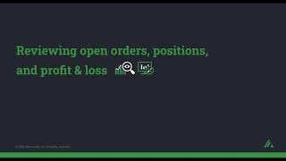 Reviewing open orders positions and profit amp loss [upl. by Kingsley]