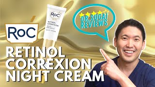 Dr Sugai Reviews RoC Retinol Correxion Deep Wrinkle Night Cream [upl. by Fita]