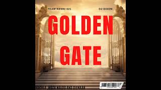 Team kenni  Golden Gates [upl. by Htebaile670]