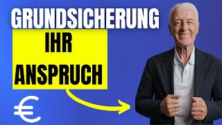 Grundsicherung Wer hat Anspruch und wie beantragt man sie [upl. by Centonze]