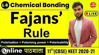 Fajans Rule  Polarisation  Polarising power  Polarisability  Chemical Bonding  Arvind Arora [upl. by Milan]