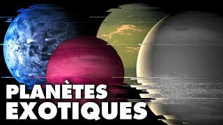 Détranges planètes EXOTIQUES [upl. by Noirred]