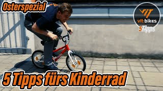 Osterspezial  5 Tipps fürs Kinderrad  ReUpload [upl. by Ayidan]