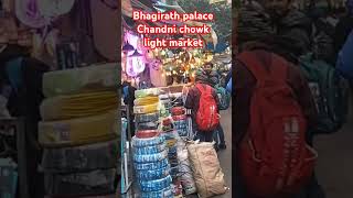 Bhagirath palace Chandni chowk light marketshortvideo Bhagirath palacyadavjishorts9599 [upl. by Augustin]