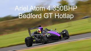 Bedford Autodrome GT Circuit Hotlap 23885  Ariel Atom 4 [upl. by Yhprum443]