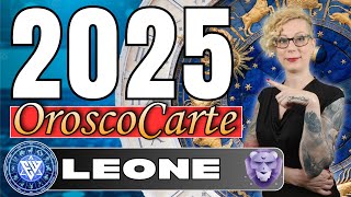 Leone ♌ Oroscopo 2025  Lettura con Tarocchi col Metodo delle 12 Case Astrologiche  OroscoCarte [upl. by Massingill]