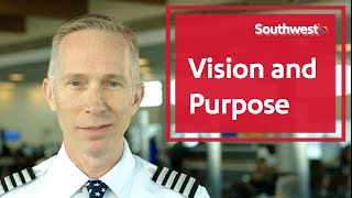 Our Purpose and Vision  Southwest Airlines [upl. by Annoerb]