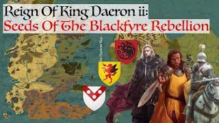 Seeds Of The Blackfyre Rebellion  House Of The Dragon History amp Lore  Reign Of Daeron ii Targaryen [upl. by Almond188]