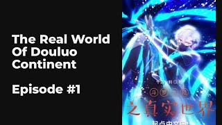 The Real World Of Douluo Continent EP110 FULL  斗罗大陆之真实世界 [upl. by Harty617]