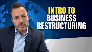 What is Business Restructuring Why Is It So Important to an Effective Digital Transformation [upl. by Ennaed]