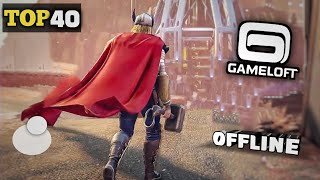 Top 40 Gameloft Games For Android HD OFFLINE  ALL TIME BEST [upl. by Heloise]