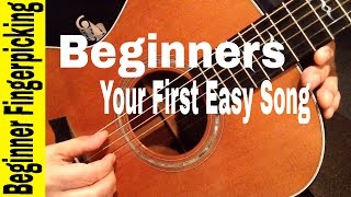 BEGINNERS Play Your First Fingerstyle Song in 60 MINUTES Beginner Fingerpicking For Guitar [upl. by Ellehciram]