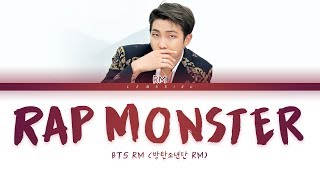 BTS RM  Rap Monster 방탄소년단  Rap Monster Color Coded LyricsHanRomEng가사 [upl. by Farr]