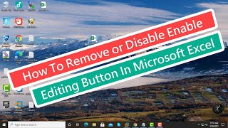 How To Remove or Disable Enable Editing Button In Microsoft Excel [upl. by Ringler158]