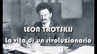 Leon Trotskij  La vita di un rivoluzionario [upl. by Mastic]